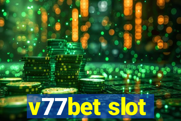 v77bet slot